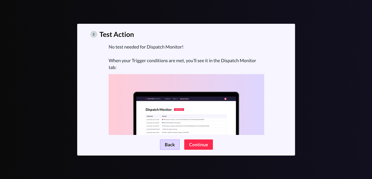 Dispatch setup flow showing no test is needed for Dispatch Monitor