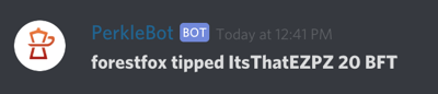 Screenshot of PerkleBot tipping a user in BFT on Discord