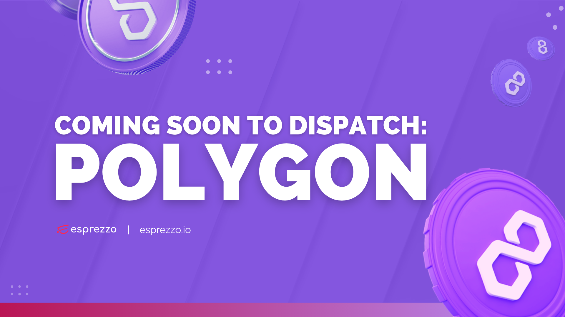Polygon coming to Dispatch announcement graphic