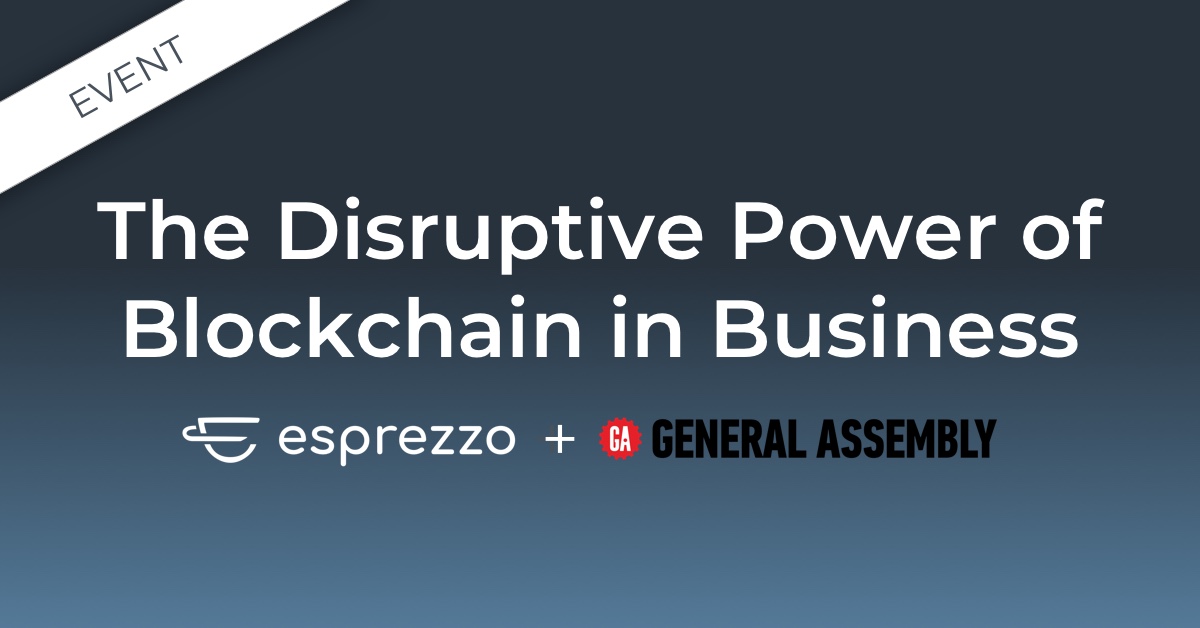 Esprezzo-Event_Disruptive-Power-of-Blockchain-in-Business