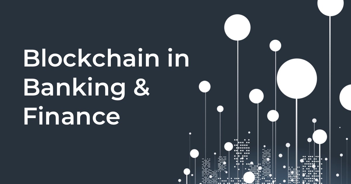 blockchain in banking and finance